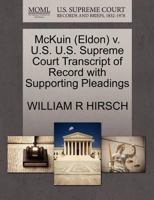 McKuin (Eldon) v. U.S. U.S. Supreme Court Transcript of Record with Supporting Pleadings 1270593021 Book Cover