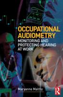 Occupational Audiometry: Monitoring and Protecting Hearing at Work 0750666587 Book Cover