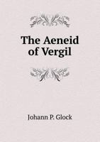 The Aeneid of Vergil 551845886X Book Cover