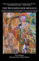 The Woodpecker Menace 0984840036 Book Cover