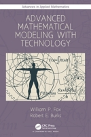 Advanced Mathematical Modeling with Technology 103200181X Book Cover