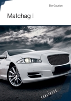 Matchag ! 2342150733 Book Cover