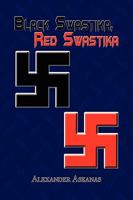 Black Swastika, Red Swastika 1441519955 Book Cover