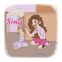 My Dog Can Sing 1669818985 Book Cover