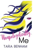 Unapologetically Me 1981216146 Book Cover