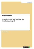 Besonderheiten Und Potential Der Krankenhauslogistik 3640434617 Book Cover