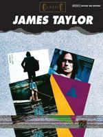 James Taylor: Classic Guitar Tab (Authentic Guitar-Tab) 0769206220 Book Cover