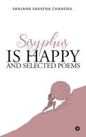 Sisyphus is Happy and Selected Poems 1645873145 Book Cover