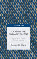 Cognitive Enhancement: Social and Public Policy Issues 1137572477 Book Cover