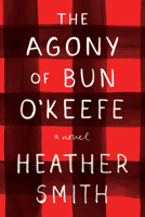 The Agony of Bun O'Keefe 014319867X Book Cover