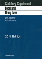 Food and Drug Law, 2011 Statutory Supplement 1609300041 Book Cover