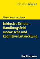 Inklusive Schule - Handlungsfeld Motorische Und Kognitive Entwicklung 3170347411 Book Cover