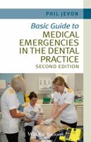 Basic Guide to Medical Emergencies in the Dental Practice 111868883X Book Cover