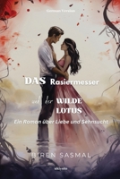 Das Rasiermesser und der wilde Lotus (German Edition) 9364948580 Book Cover