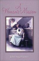 A Woman's Mission 1573581178 Book Cover