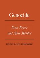 Genocide: State Power and Mass Murder (Issues in contemporary civilization) 0878551913 Book Cover