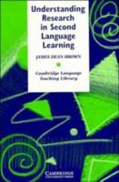 Understanding Research in Second Language Learning: A Teacher's Guide to Statistics and Research Design (Cambridge Language Teaching Library) 0521315514 Book Cover