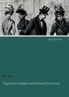 Tagebuch Von Jules Und Edmond Goncourt 3954550687 Book Cover