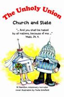 The Unholy Union: Church and State 059540572X Book Cover