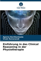 Einführung in das Clinical Reasoning in der Physiotherapie 6205753456 Book Cover