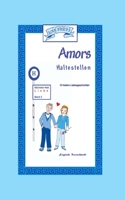 Amors Haltestellen: Liebe 1517400732 Book Cover