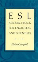 ESL Resource Book for Engineers and Scientists 047112172X Book Cover