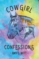 Cowgirl Confessions 1721572937 Book Cover