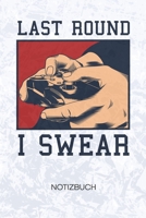 Last Round I Swear: Videospieler Notizbuch A5 Kariert - Nerd Heft - Gaming Notizheft 120 Seiten KARO - Gaming Zitat Notizblock Gamer Spruch Motiv - Geek Geschenk 1698923163 Book Cover