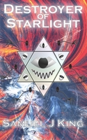 Destroyer of Starlight B086B8FVKR Book Cover