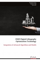 DMD Digital Lithography Optimization Technology 163648770X Book Cover