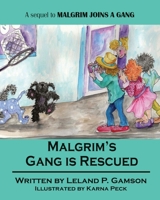 Malgrim’s Gang Is Rescued B0GKFM88QJ Book Cover