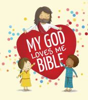 My God Loves Me Bible 0825446325 Book Cover