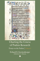 Charting the Course of Psalms Research: Essays on the Psalms, Volume I 0227180011 Book Cover