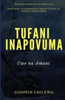 Tufani Inapovuma: Uwe na Amani 0578485583 Book Cover