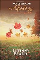 Accepting an Apology You May Never Recieve 069297444X Book Cover