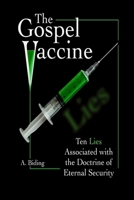 The Gospel Vaccine B0F6D9V19Z Book Cover