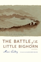 The Battle of the Little Bighorn 0803291000 Book Cover