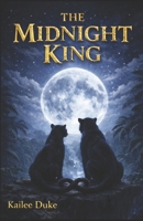 The Midnight King B0GRN5HLVN Book Cover