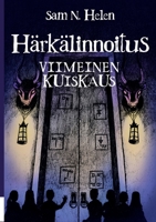 Härkälinnoitus: Viimeinen kuiskaus (Finnish Edition) 9528041507 Book Cover