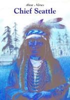 Chief Seattle (Great Names) 1590841549 Book Cover