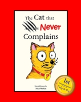 The Cat that Never Complains (Parky the Cat) B08GFYDZPT Book Cover