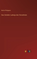 Das Zeitalter Ludwigs des Vierzehnten 3368616579 Book Cover