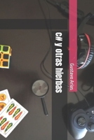 c# y otras hierbas (Spanish Edition) B0CKB7R4V6 Book Cover