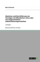 Abschluss Und Durchfuhrung Von Vertragen Mit Mitarbeitern Ohne Oder Mit Eingeschrankten Arbeitnehmereigenschaften 3656020698 Book Cover