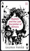 Rustom and the Last Storyteller of Almora 9350099160 Book Cover