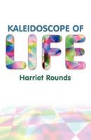 Kaleidoscope of Life 1462696953 Book Cover