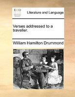 Verses addressed to a traveller. 1170694853 Book Cover