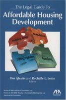 The Legal Guide to Affordable Housing Development 159031591X Book Cover