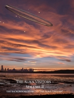 The Alien Visitors - Volume II 1714821285 Book Cover