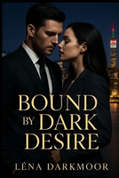 Bound by Dark Desire B0FJDLYFZ9 Book Cover